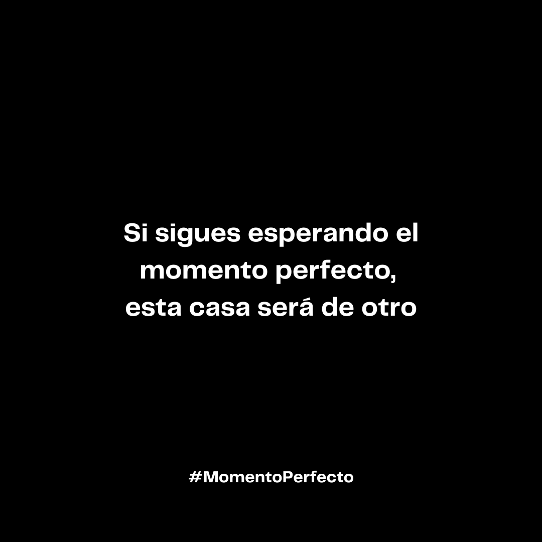 MOMENTO PERFECTO