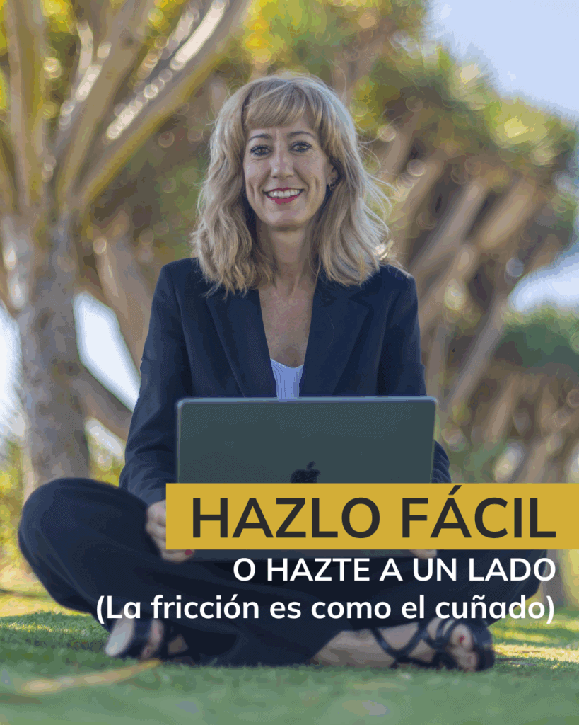 Hazlo fácil o hazte a un lado.